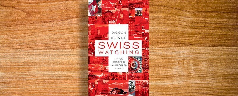 Swiss Watching - Switzerland Book