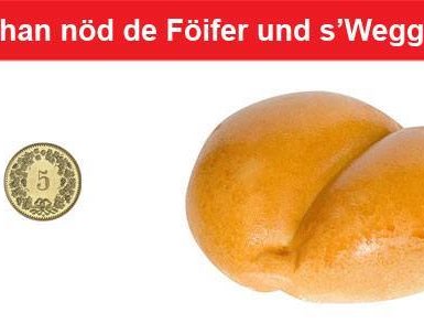 Swiss German Proverbs - Foifer und Weggli