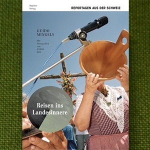 Reisen ins Landesinnerer - Guido Mingels - Applaus Verlag