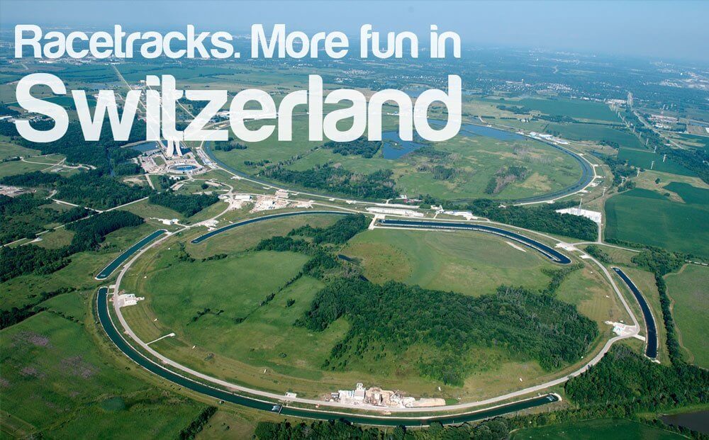 More Fun in Switzerland - Racetracks