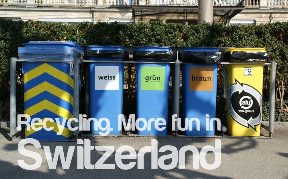 More Fun in Switzerland - Recycling