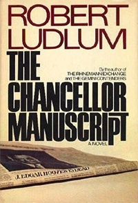 The Chancellor Manuscript - Robert Ludlum