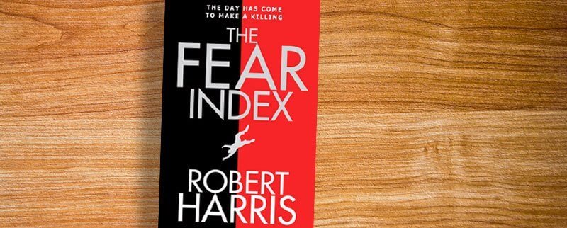 Novels Set in Switzerland - Fear Index - Robert Harris