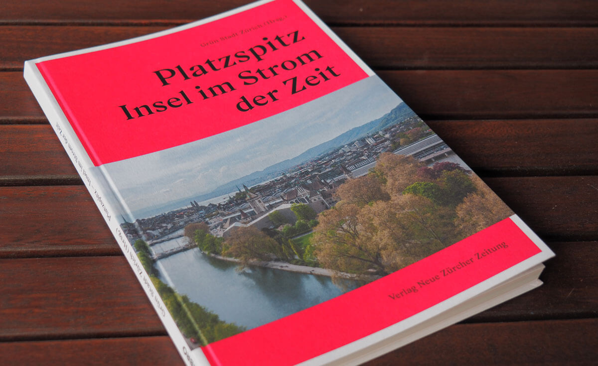 Platzspitz - Insel im Strom der Zeit (NZZ LIBRO)