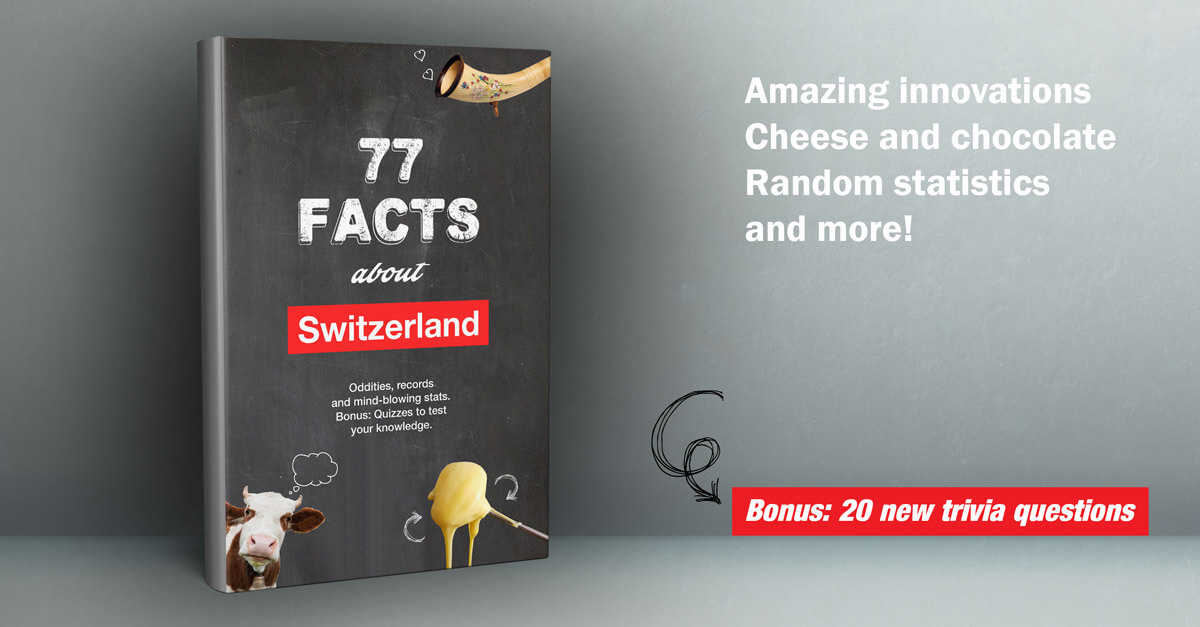 77 Facts about Switzerland - e-book from Newly Swissed