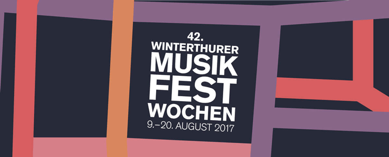 Winterthurer Musikfestwochen 2017