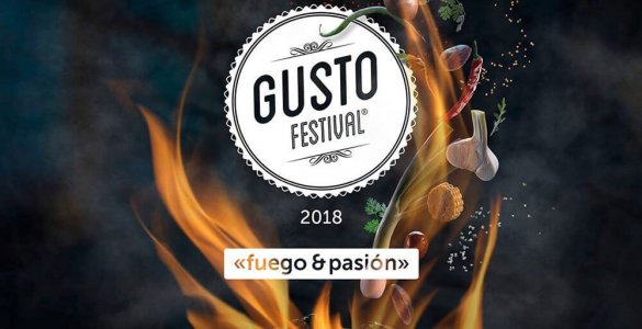 Gusto Festival "Fuego & Pasion" 2018