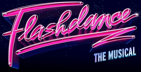 Flashdance The Musical