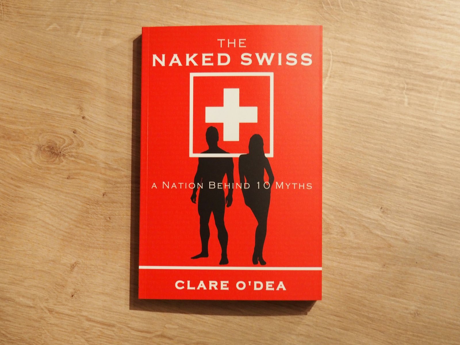 The Naked Swiss Book by Clare O'Dea