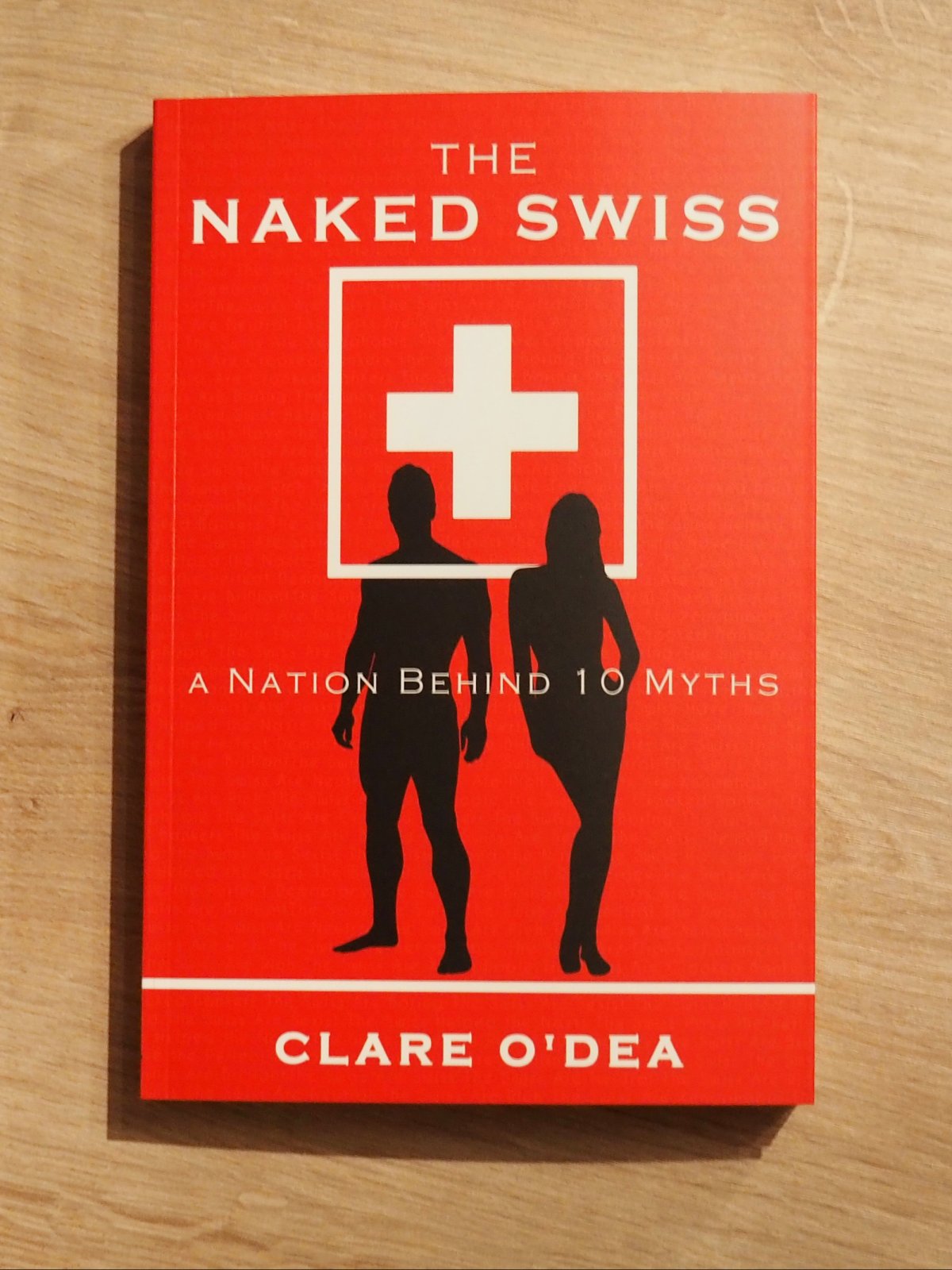 The Naked Swiss Book by Clare O'Dea