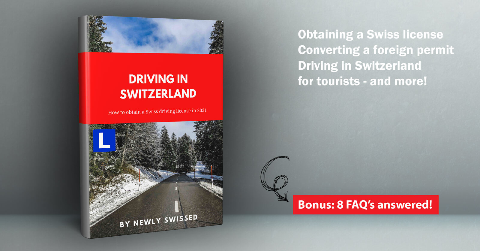 An e-book guide about driving in Switzerland