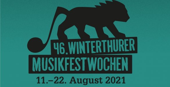 Winterthurer Musikfestwochen 2021