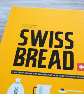 Swiss Bread - A Culinary Journey of Switzerland - Bergli Books
