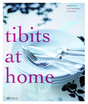 tibits at home vegetarian cookbook by Reto Frei