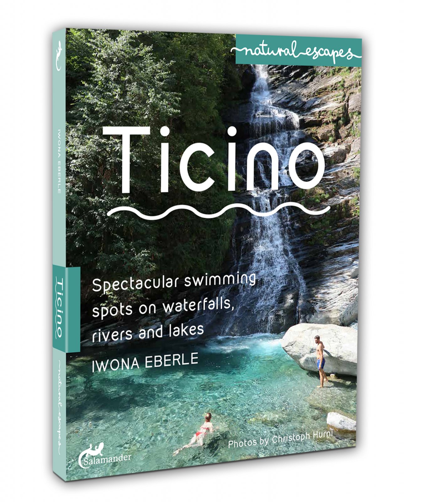 Natural Escapes Ticino Book by Iwona Eberle and Christoph Hurni