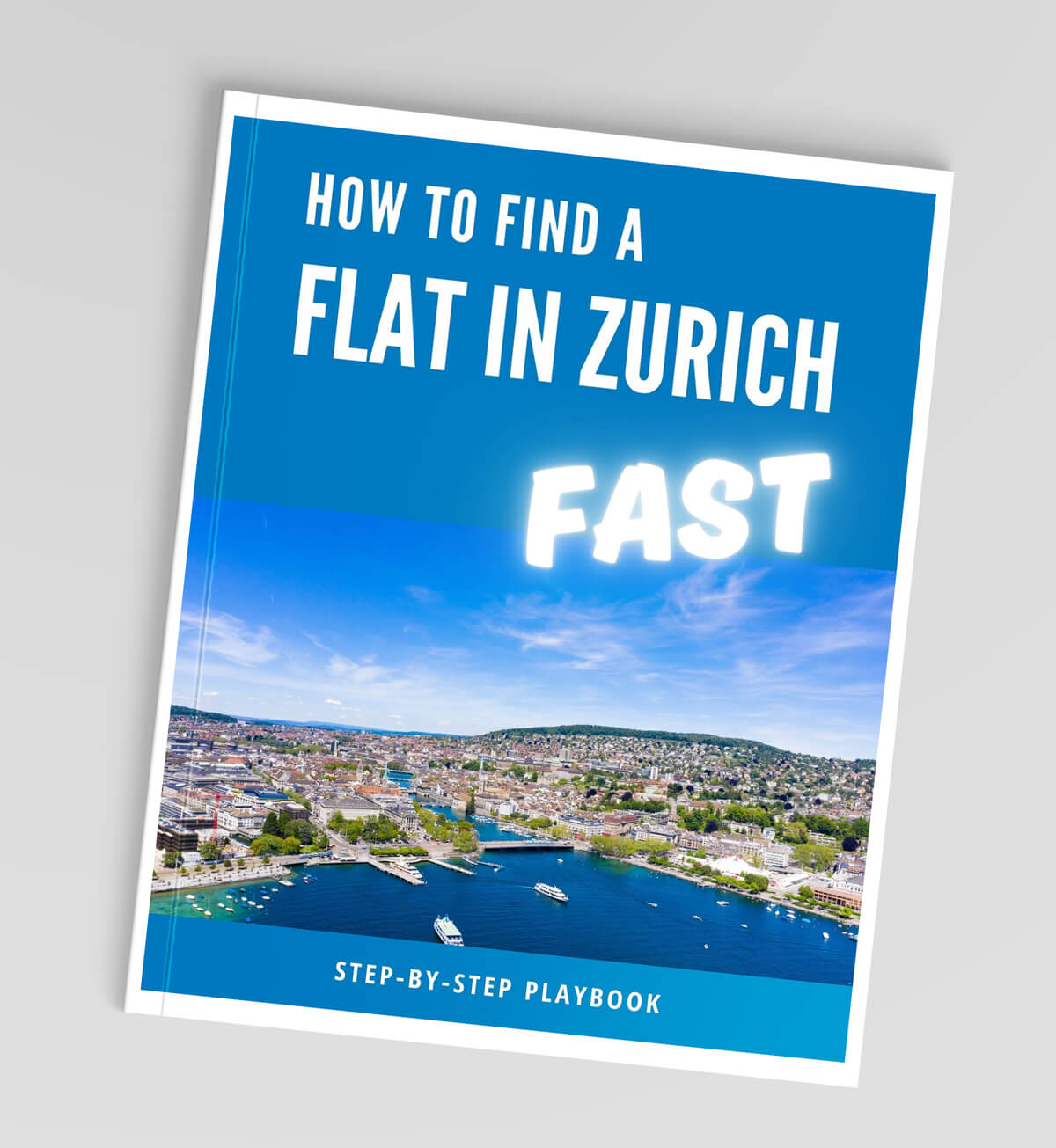 How to Find a Flat in Zurich Fast